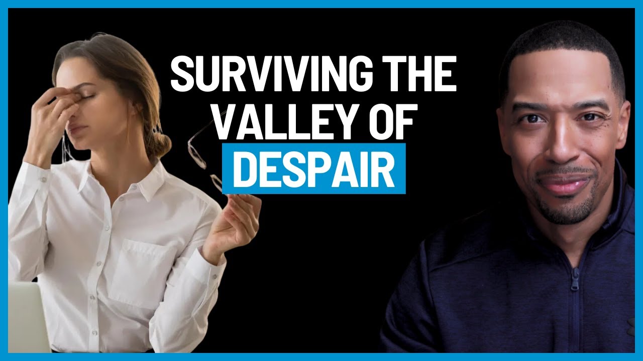 Surviving the Valley of Despair and Leading Through Change