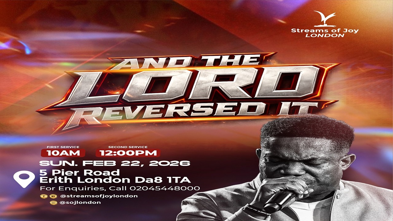 AND THE LORD REVERSED IT || SUNDAY SERVICE || STREAMS OF JOY || 22ND FEBRUARY 2026