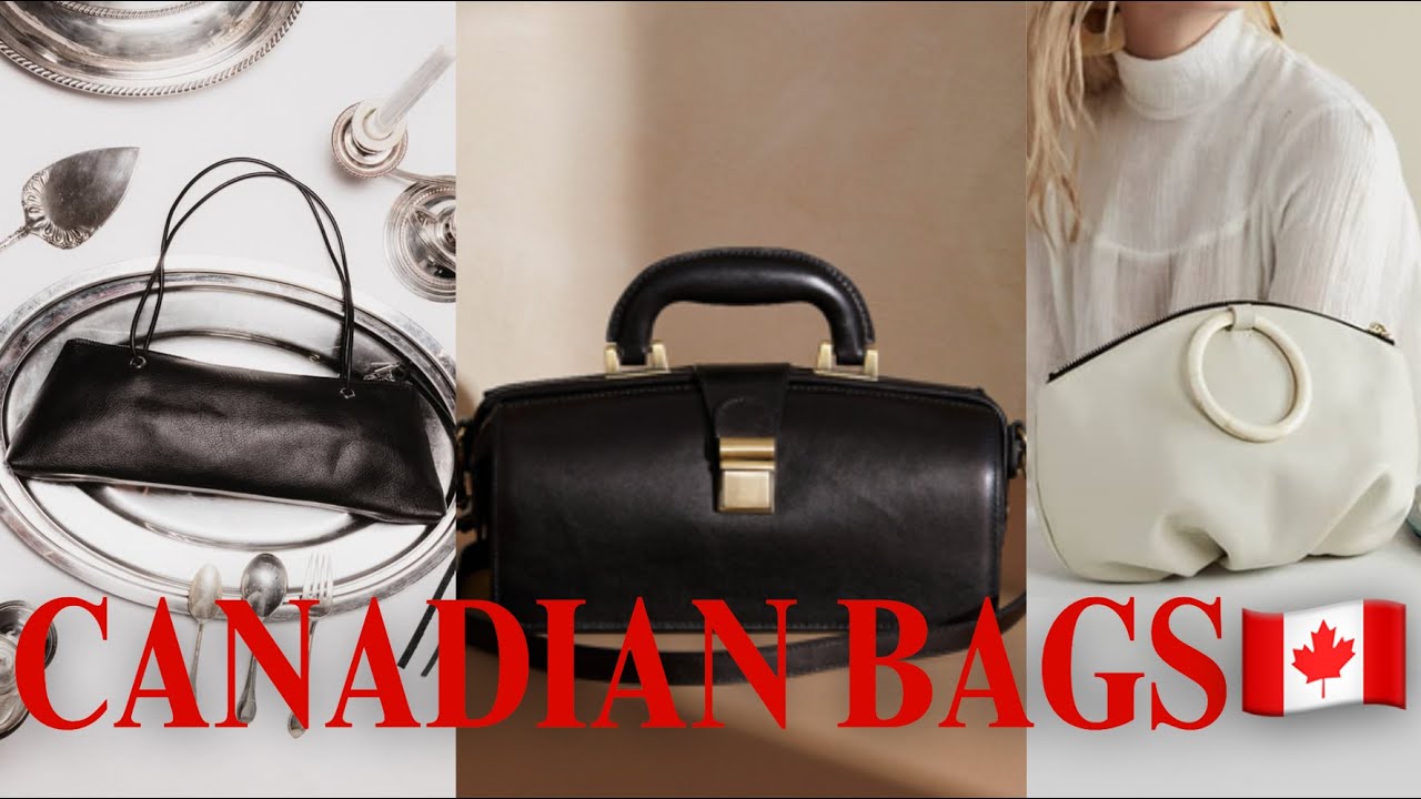 Canadian Handbag Brands To Know🇨🇦