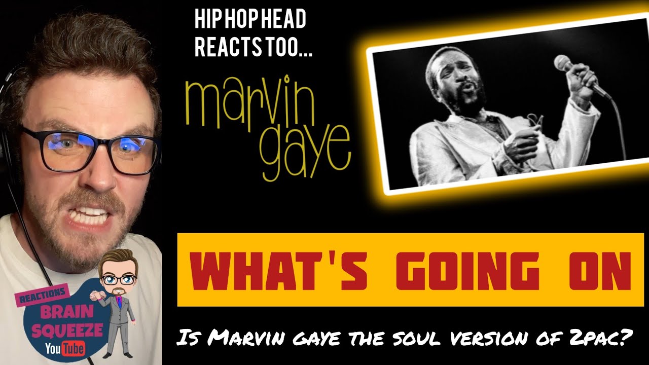 MARVIN GAYE - WHATS GOING ON  (UK Reaction) | IS MARVIN GAYE THE SOUL VERSION OF 2PAC?!