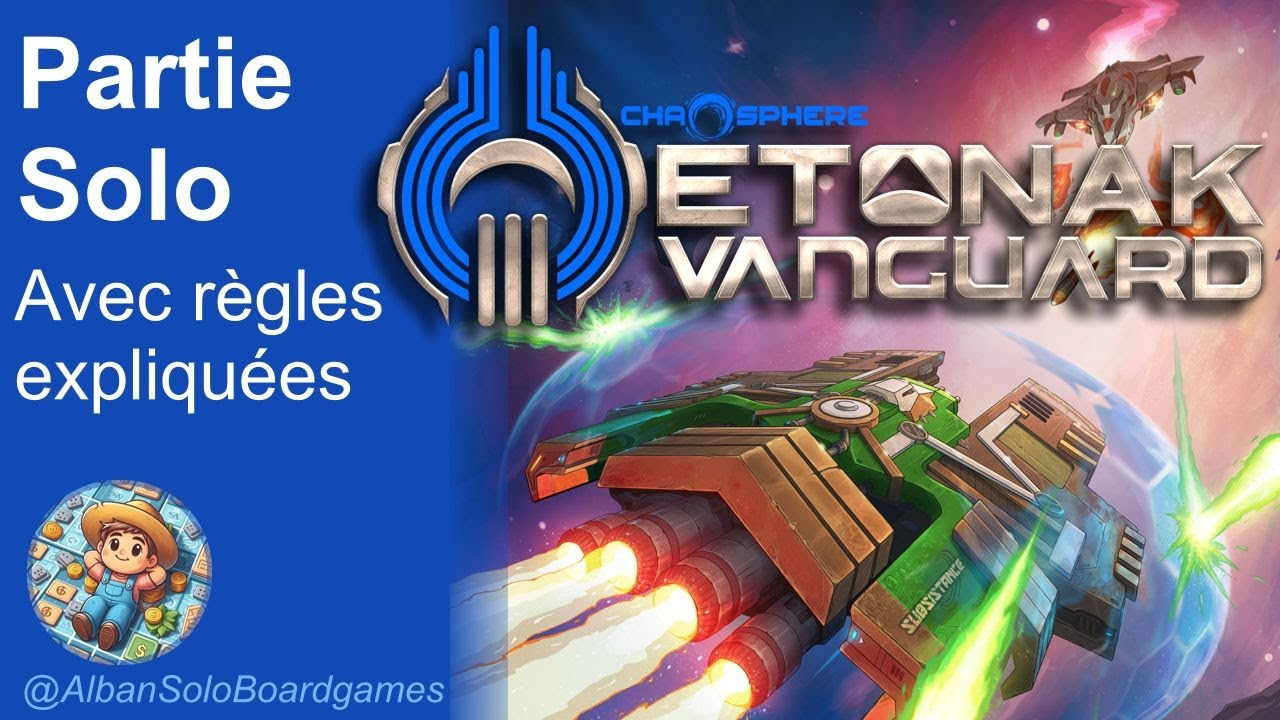 [FR] Chaosphere: Etonak Vanguard | Partie Solo avec Règles Expliquées | Campagne Gamefound