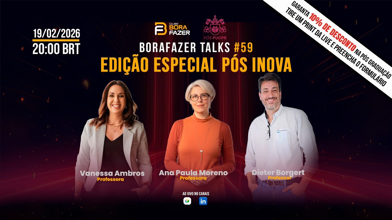 BoraFazer Talks #59 Edição Especial Pós Inova - Episódio 03