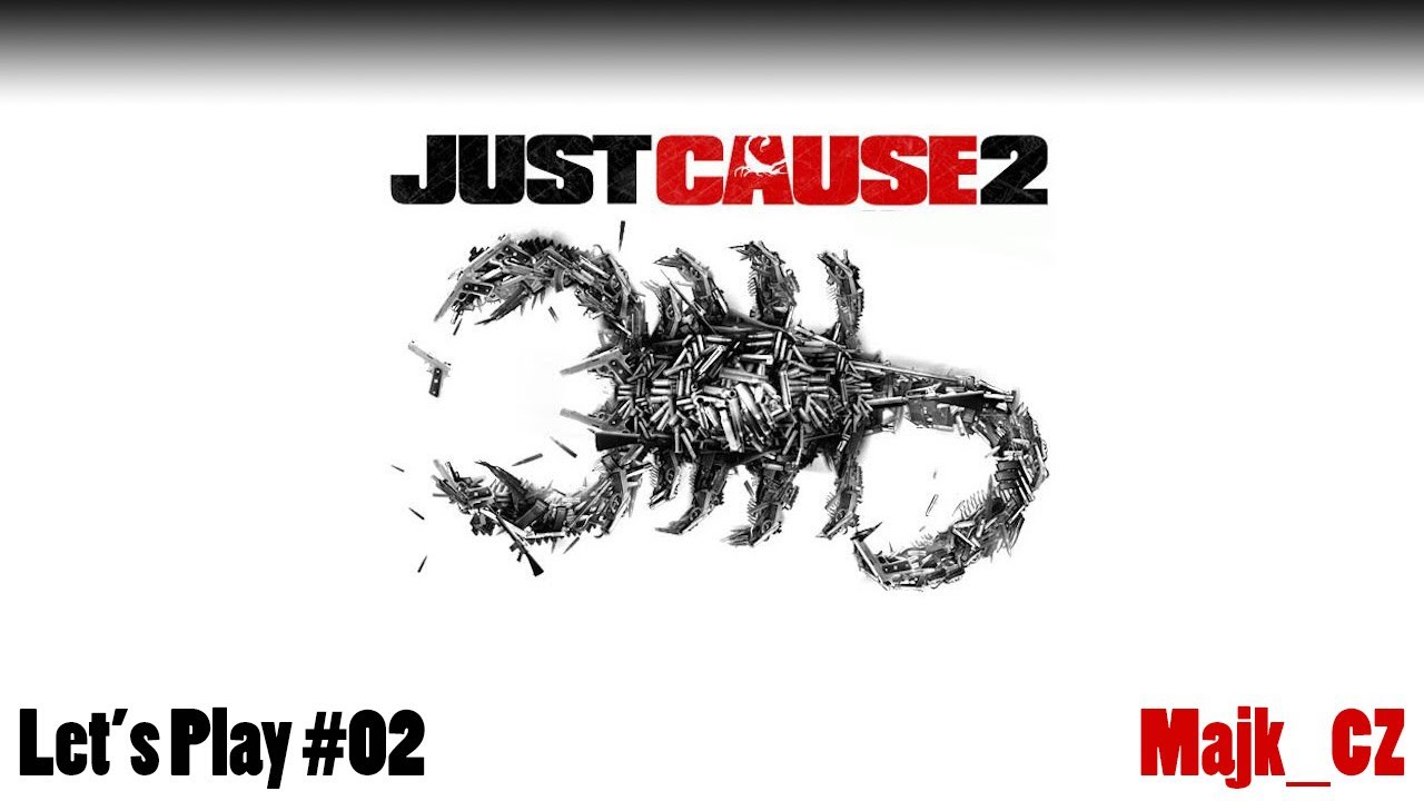 Czech Let's play - Just Cause 2 #02 [Majk_CZ]