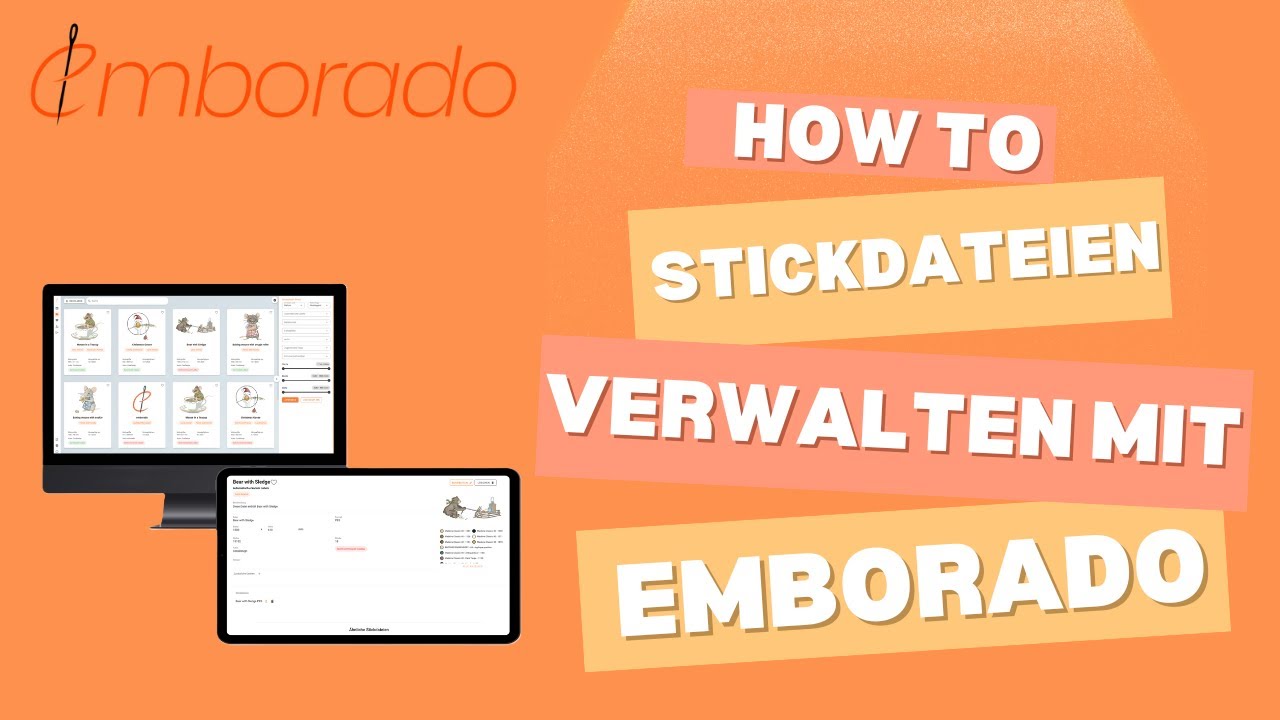Stickdateien einfach verwalten: Tutorial zu emborado