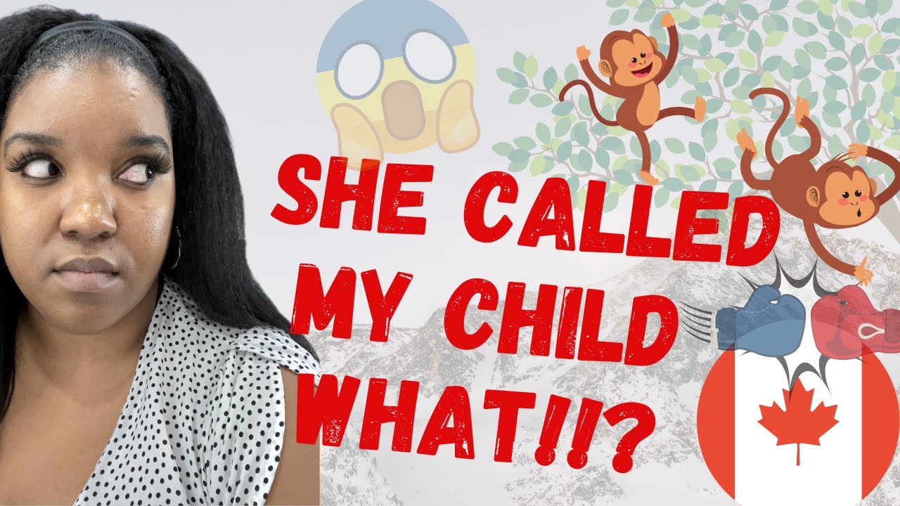 SHE CALLED MY CHILD WHAT! | Story Time | New Immigrant In Canada