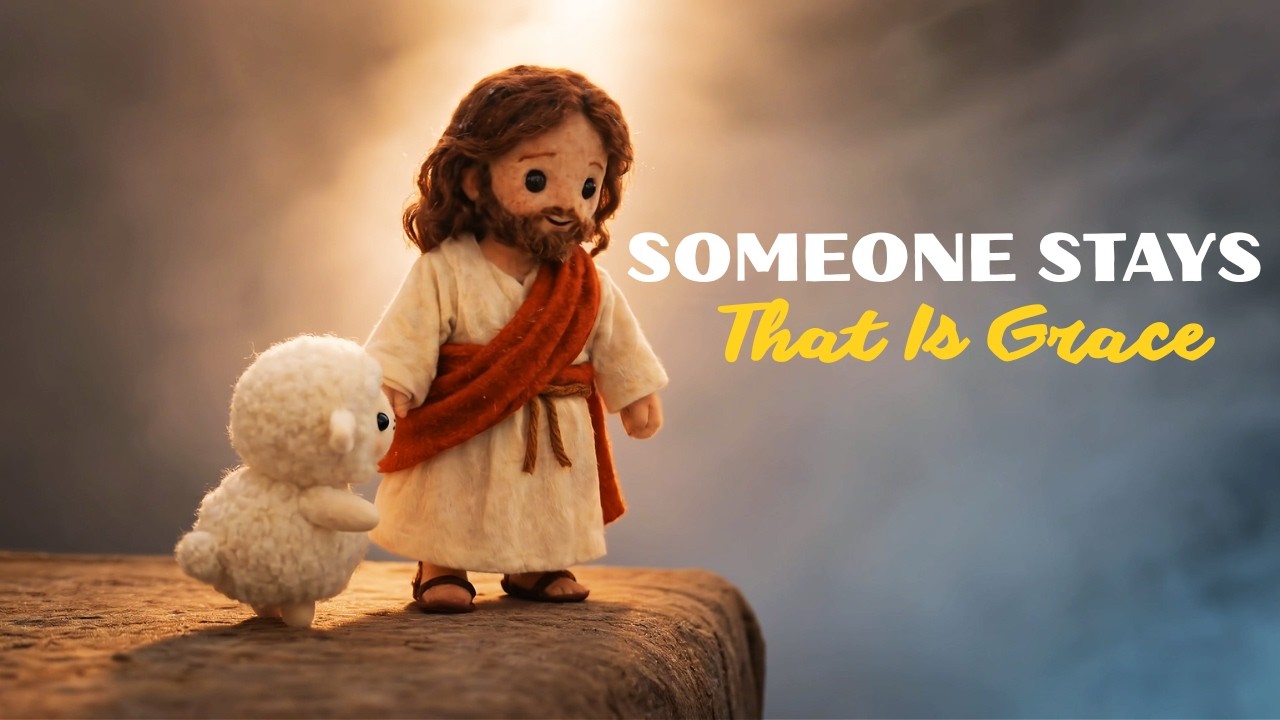 SOMEONE STAYS ( That Is Grace ) | christian worship songs