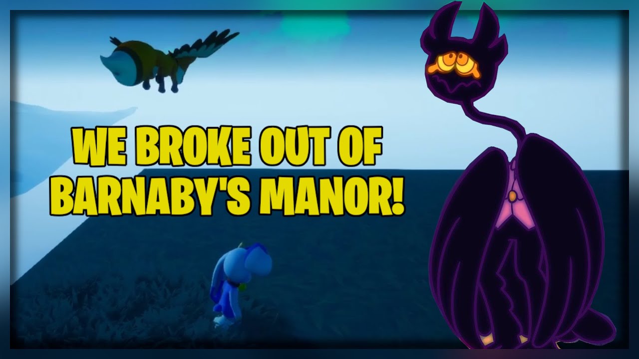 WE BROKE OUT OF BARNABY'S MANOR!? (BILLIE BUST UP)