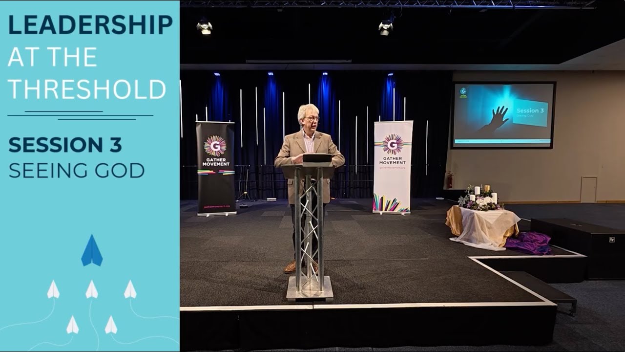 Leadership at the Threshold - Session 3 