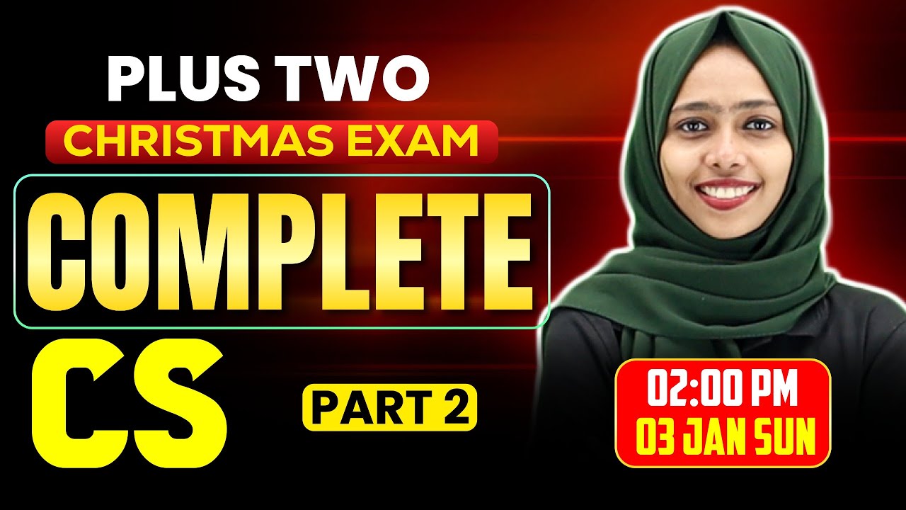 Plus Two Computer Science Christmas Exam | All Chapters Part 2 | Exam Winner