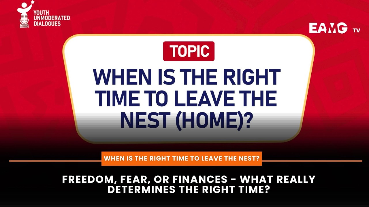 WHEN IS THE RIGHT TIME TO LEAVE HOME? | Youth Unmoderated Dialogues