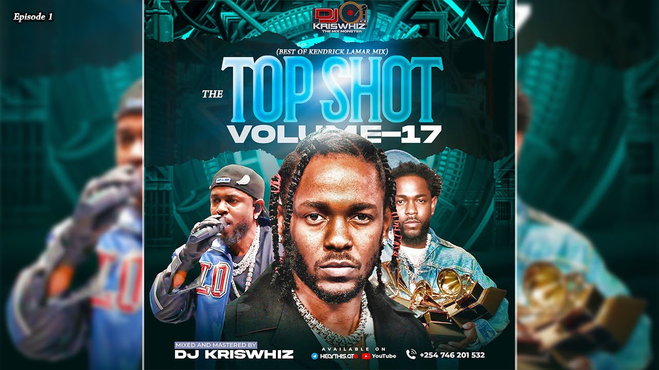 🔥BEST OF KENDRICK LAMAR HIT SONGS VIDEO MIX 2025 BY DJ KRISWHIZ (Not Like Us,Humble,Alright...etc)