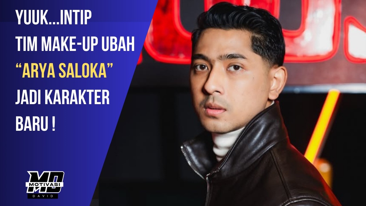 Bongkar Rahasia! Tim Make Up Ubah Penampilan Arya Saloka Jadi Karakter Baru!