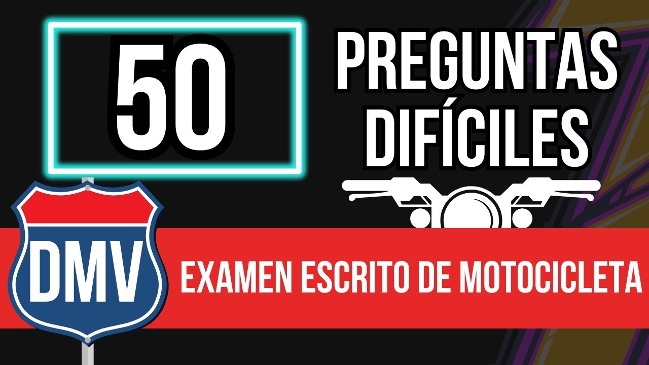 Examen Escrito de Motocicleta en California (50 Preguntas Difíciles)
