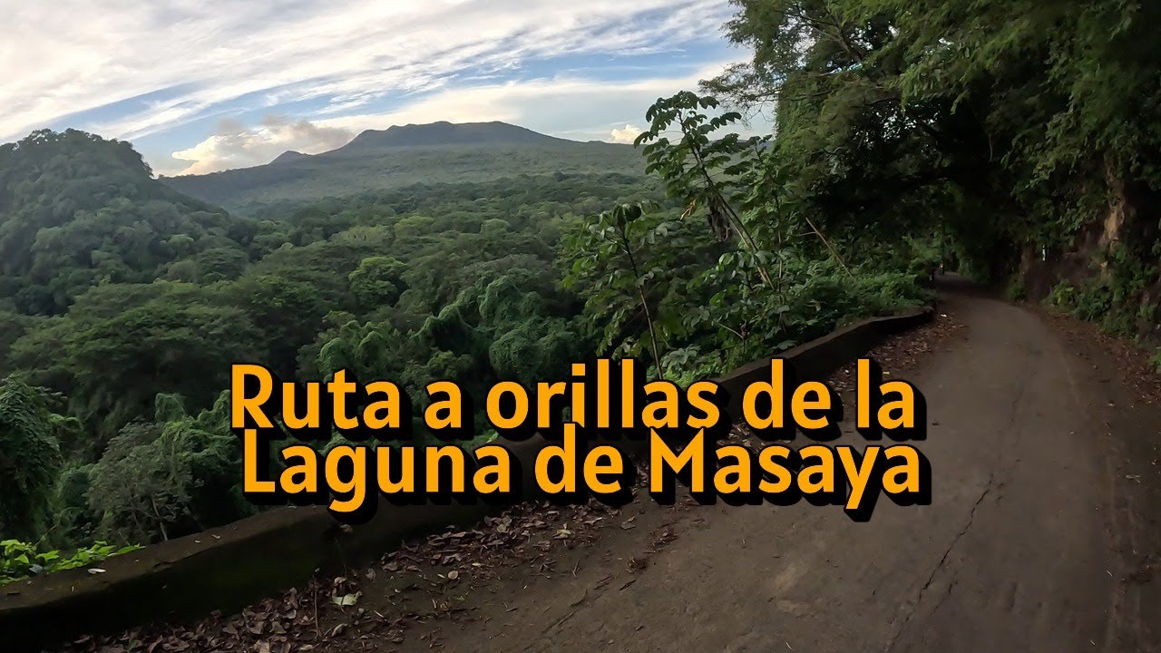 Ruta a orillas de la Laguna de Masaya