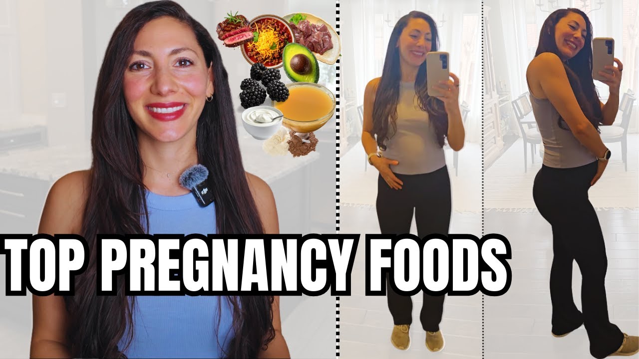 Best Foods to Eat During Pregnancy for Energy, Digestion, Healthy Weight Gain & Baby's Development