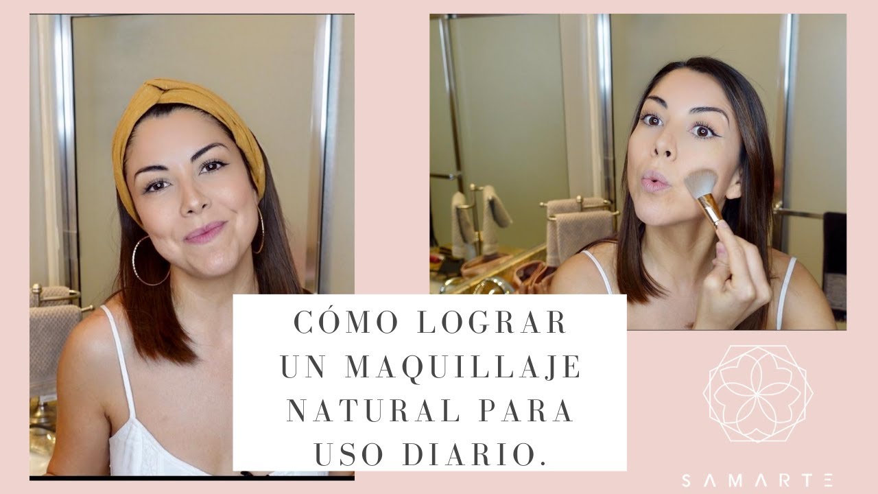 C&oacute;mo lograr un Maquillaje Natural para uso diario por Ilean Almaguer.