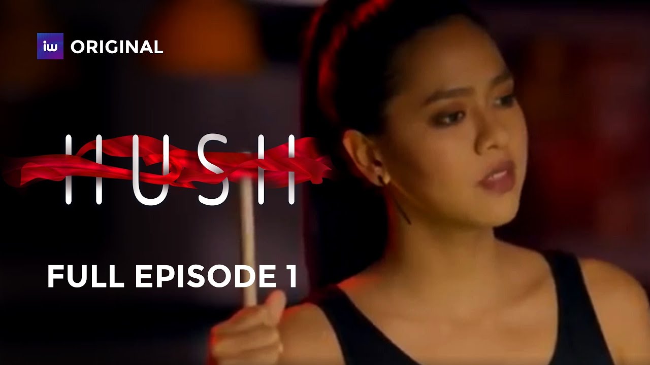 Hush | Episode 1 | iWant Originals