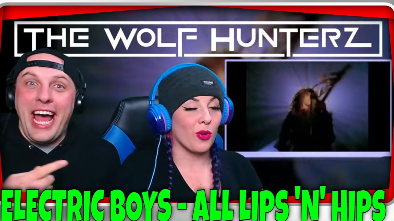 First Time Hearing ELECTRIC BOYS - All Lips 'N' Hips | THE WOLF HUNTERZ Reactions