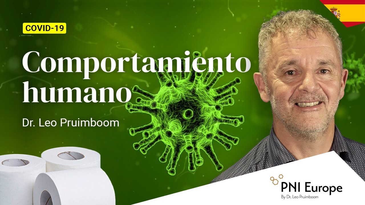 Comportamiento humano y corona | Dr. Leo Pruimboom, PNI Europe
