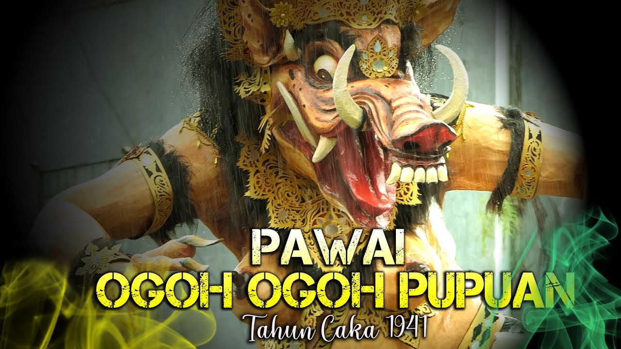 Ogoh Ogoh Pupuan # 1
