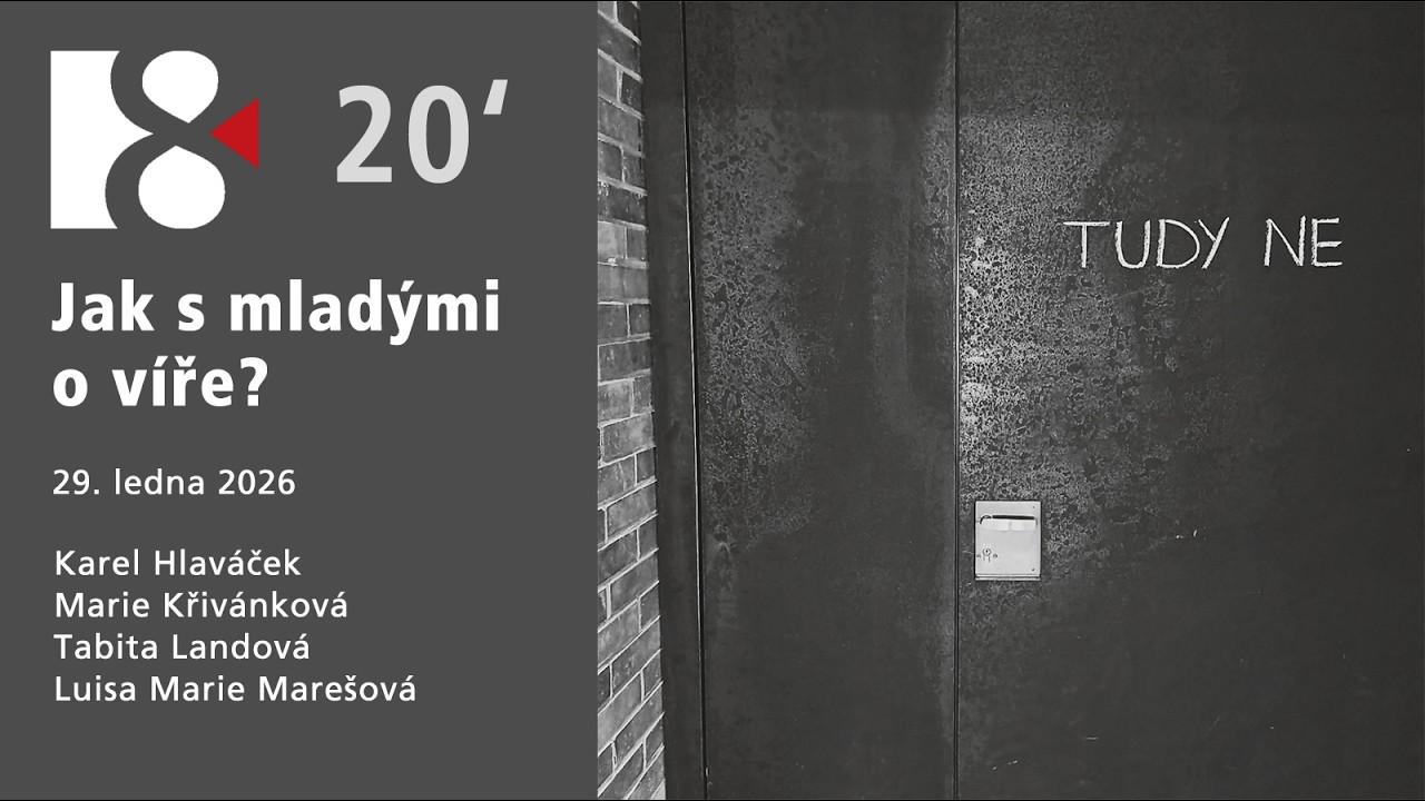 Jak s mladými o víře? | Ve 20 minutách