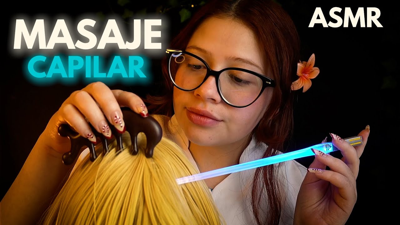 ASMR SPA CAPILAR VIP - Masaje CAPILAR relajante!