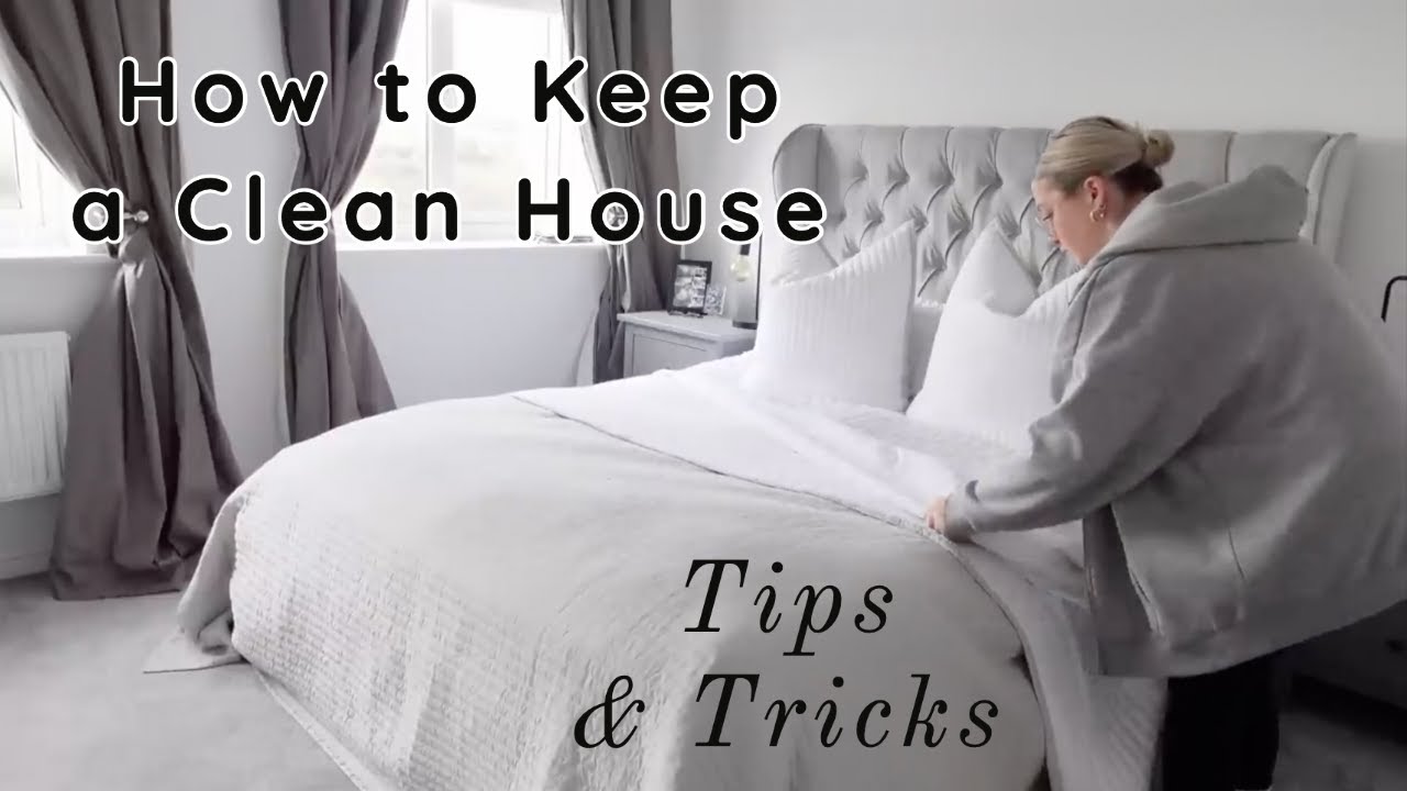 HOW TO KEEP A CLEAN HOUSE | TIPS AND TRICKS FOR A TIDY HOME | ellie polly