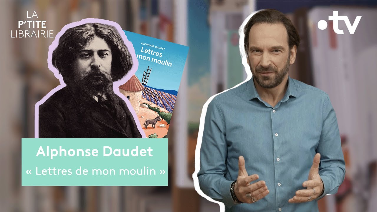 ALPHONSE DAUDET / LETTRES DE MON MOULIN / LA P'TITE LIBRAIRIE