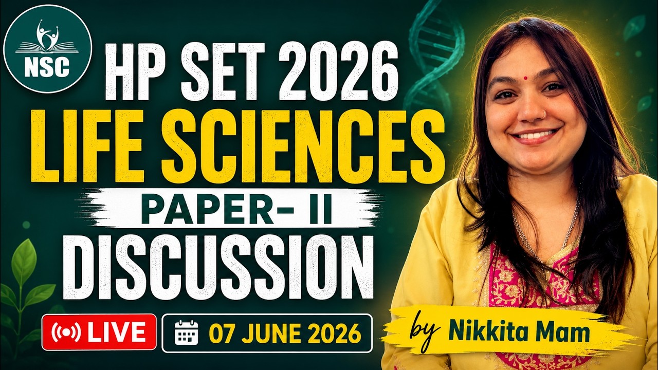 HP SET 2026 | PAPER- II | Life Sciences | Discussion | June 07, 2026 | Nikkita Soni Classes