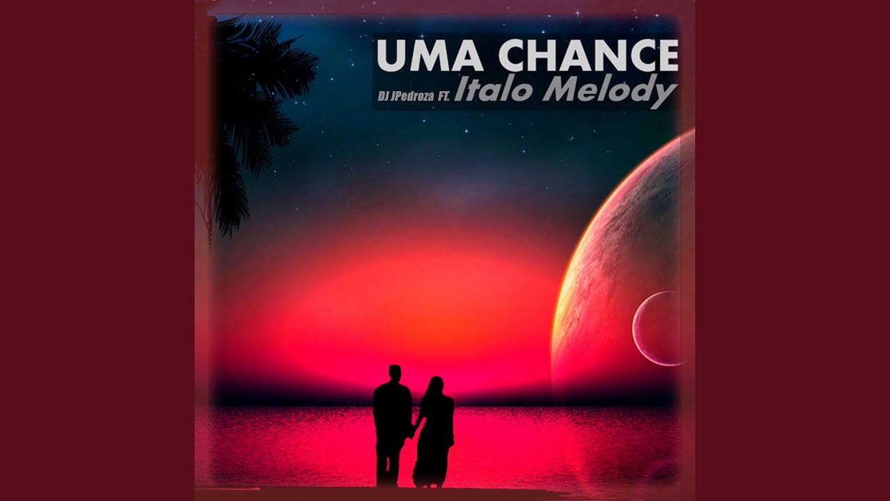 Uma Chance (Extended Mix)
