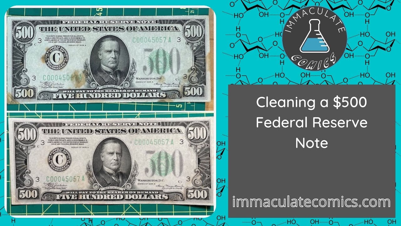 Cleaning a $500 1934 Federal Reserve Note