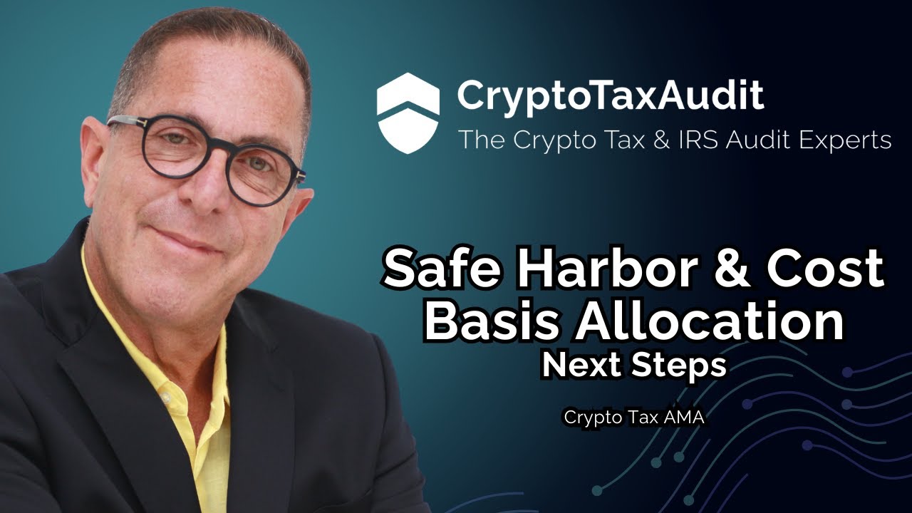 IRS Safe Harbor & Cost Basis Allocation: Essential Updates for Crypto Investors