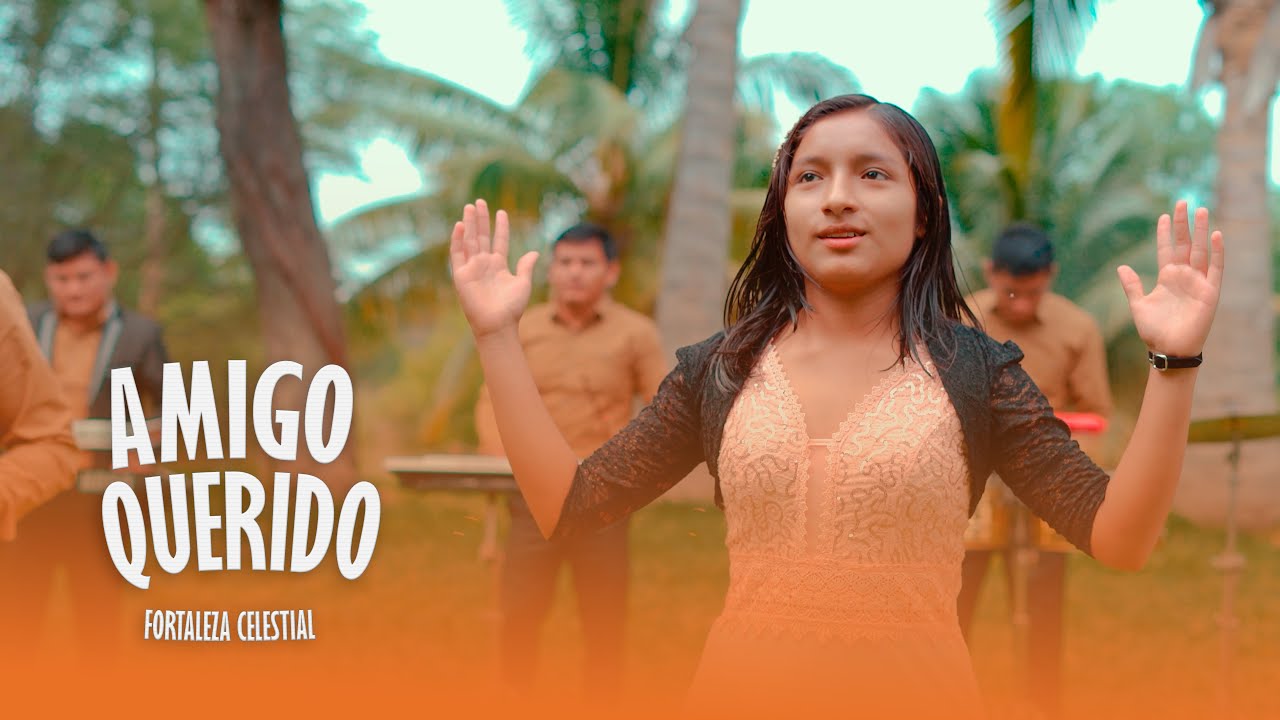 Amigo Querido - Fortaleza Celestial (Video Oficial)