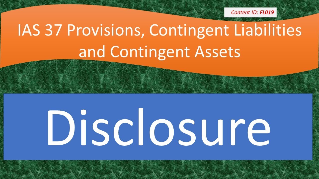 Lecture: Disclosure | IAS 37 (FL019)