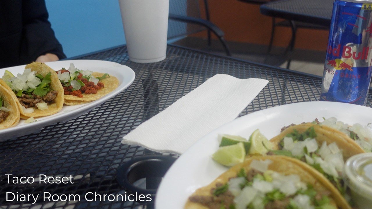 Taco Reset | Diary Room Chronicles 02.11.26 