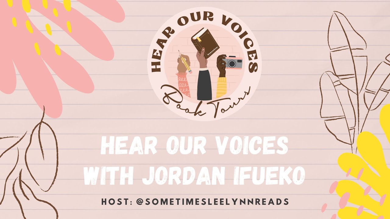 Hear Our Voices with Jordan Ifueko [CC]
