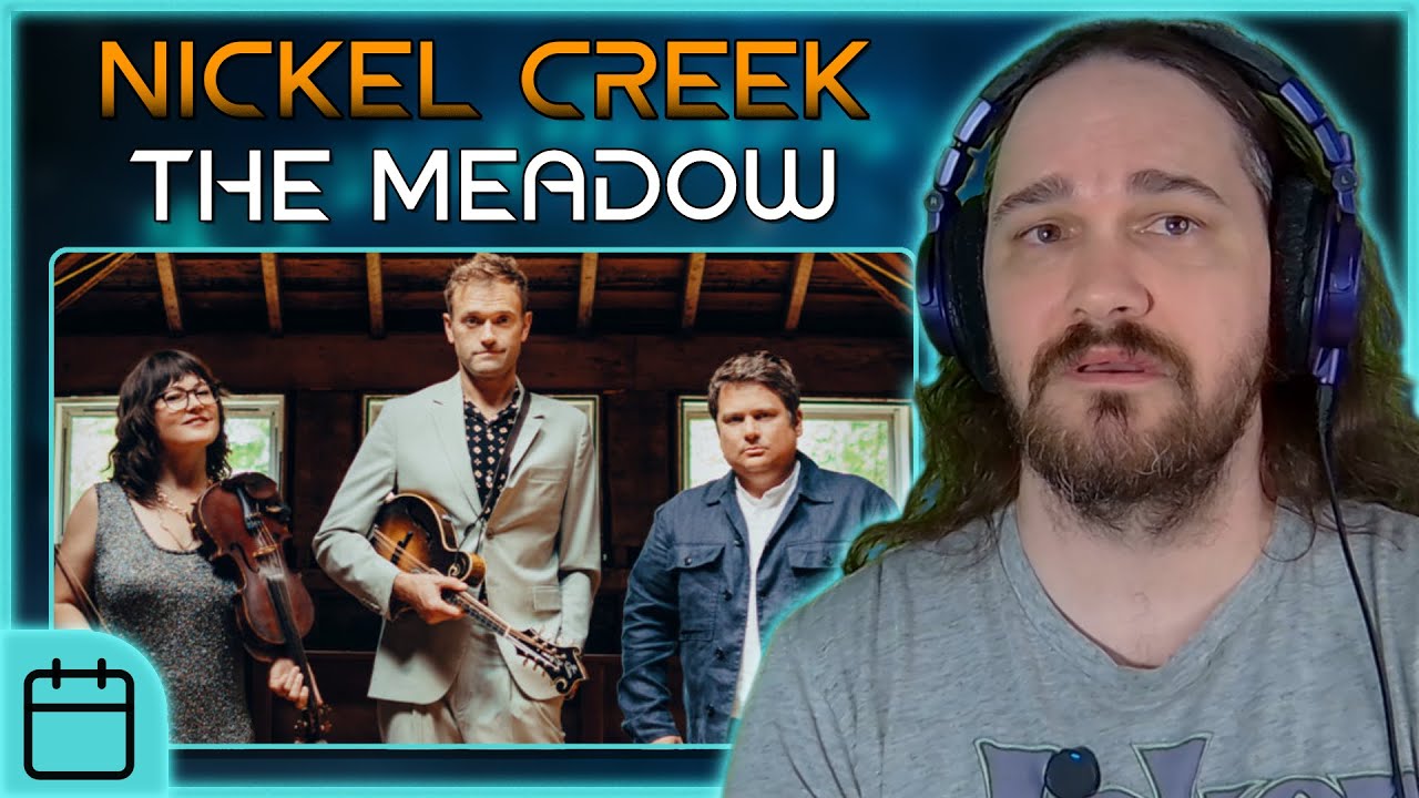 I'm Speechless and Tearing Up // Composer Reacts to Nickel Creek - The Meadow