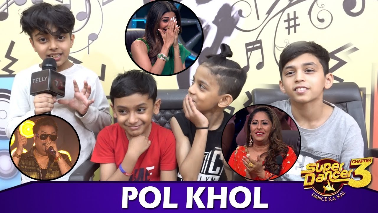 Super Dancer Chapter 3: Dhairya, Tejas, Saksham Reveal Their SHOCKING Secrets Behind The Scenes