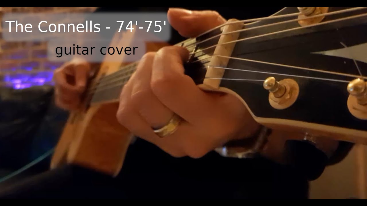 The Connells - 74'-75' guitar cover