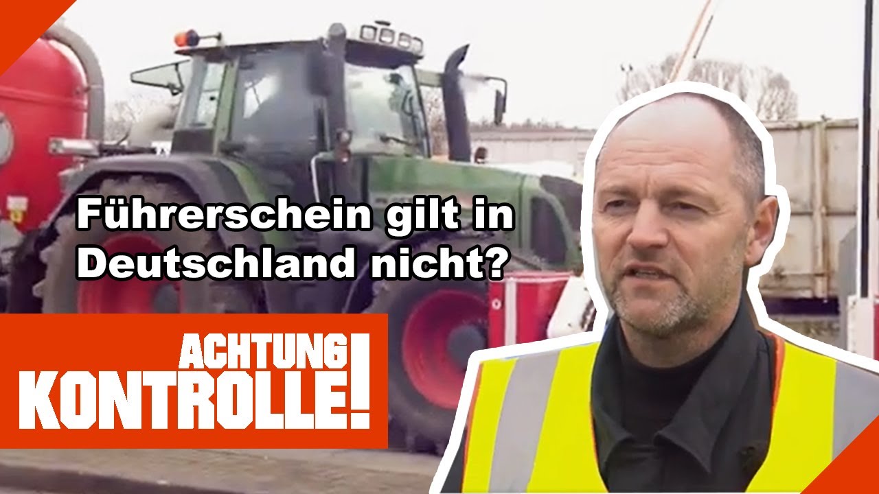 Führerschein gilt hier nicht?! Landwirt in der Bredouille! |2/3| Kabel Eins | Achtung Kontrolle