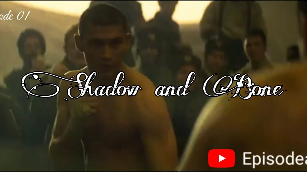 Shadow and Bone E01| A Searing Burst of Light| Episodeable
