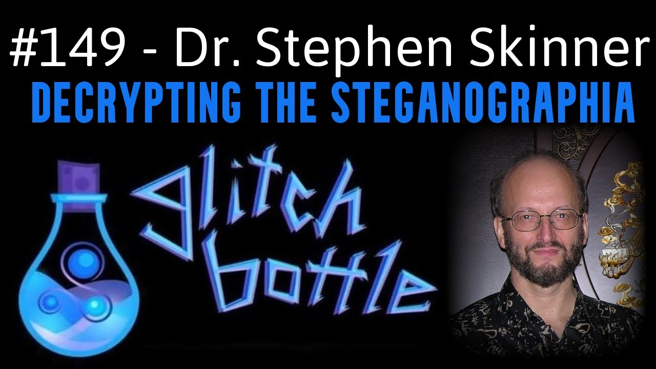#149 - Decrypting the Steganographia with Dr. Stephen Skinner | Glitch Bottle