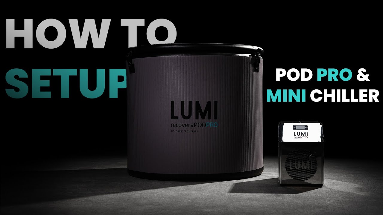 How to set up your Pod Pro and Mini Chiller