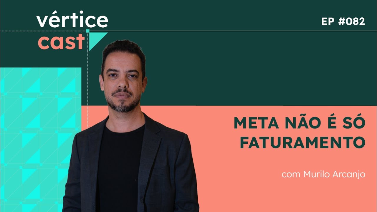 Ep. #082 - FATURE MAIS EM 2026 | com Murilo Arcanjo
