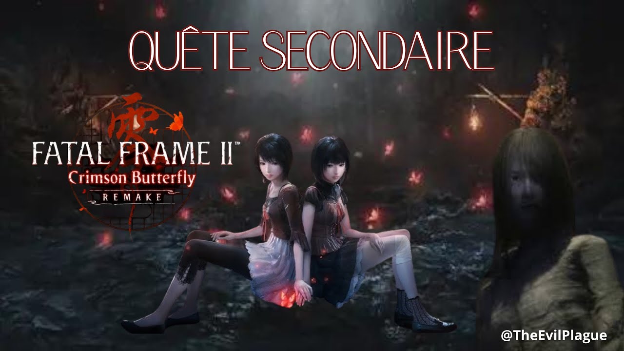 FATAL FRAME II: Crimson Butterfly REMAKE - Quête secondaire / Miyako Sudo
