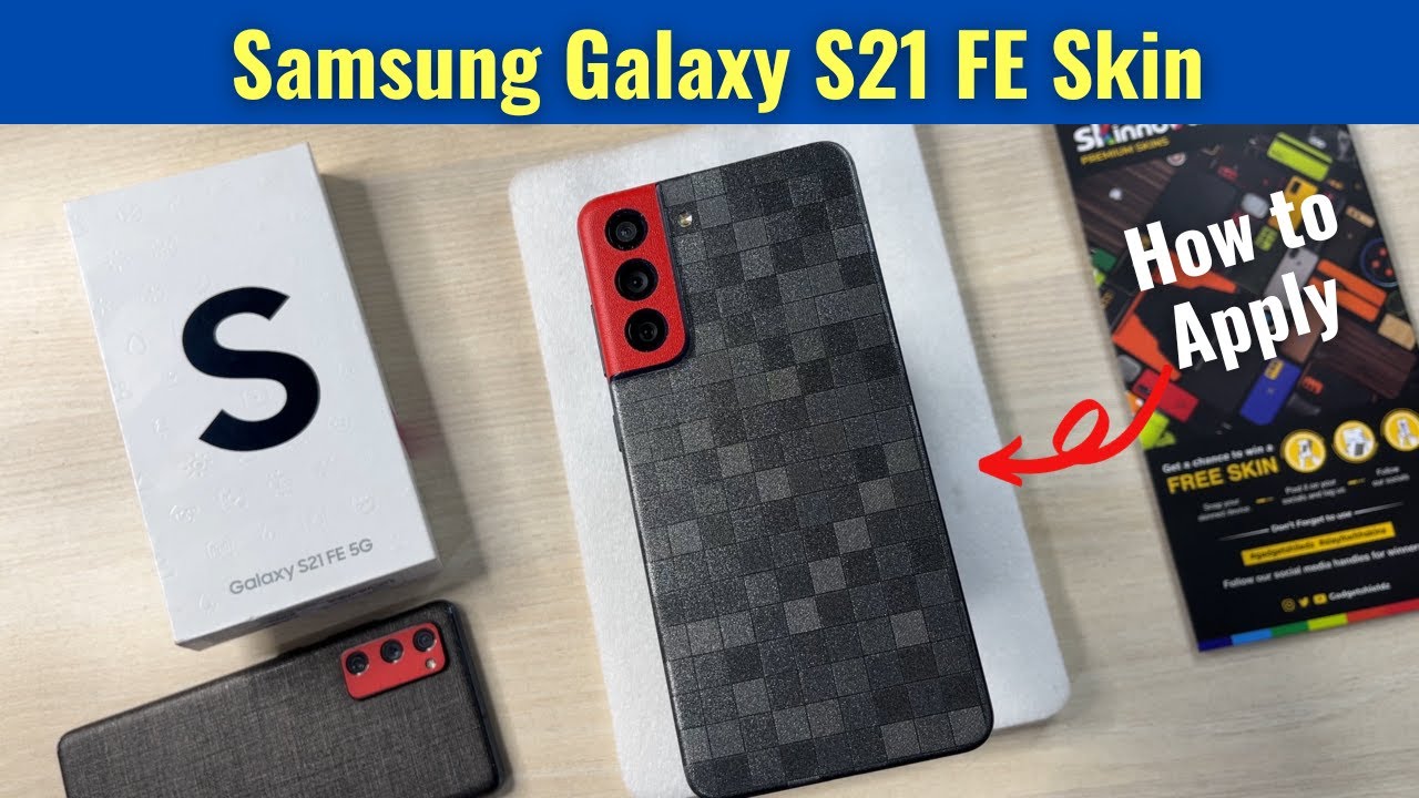 Samsung Galaxy S21 Fe 5G Skin | GadgetShieldz | How to Apply