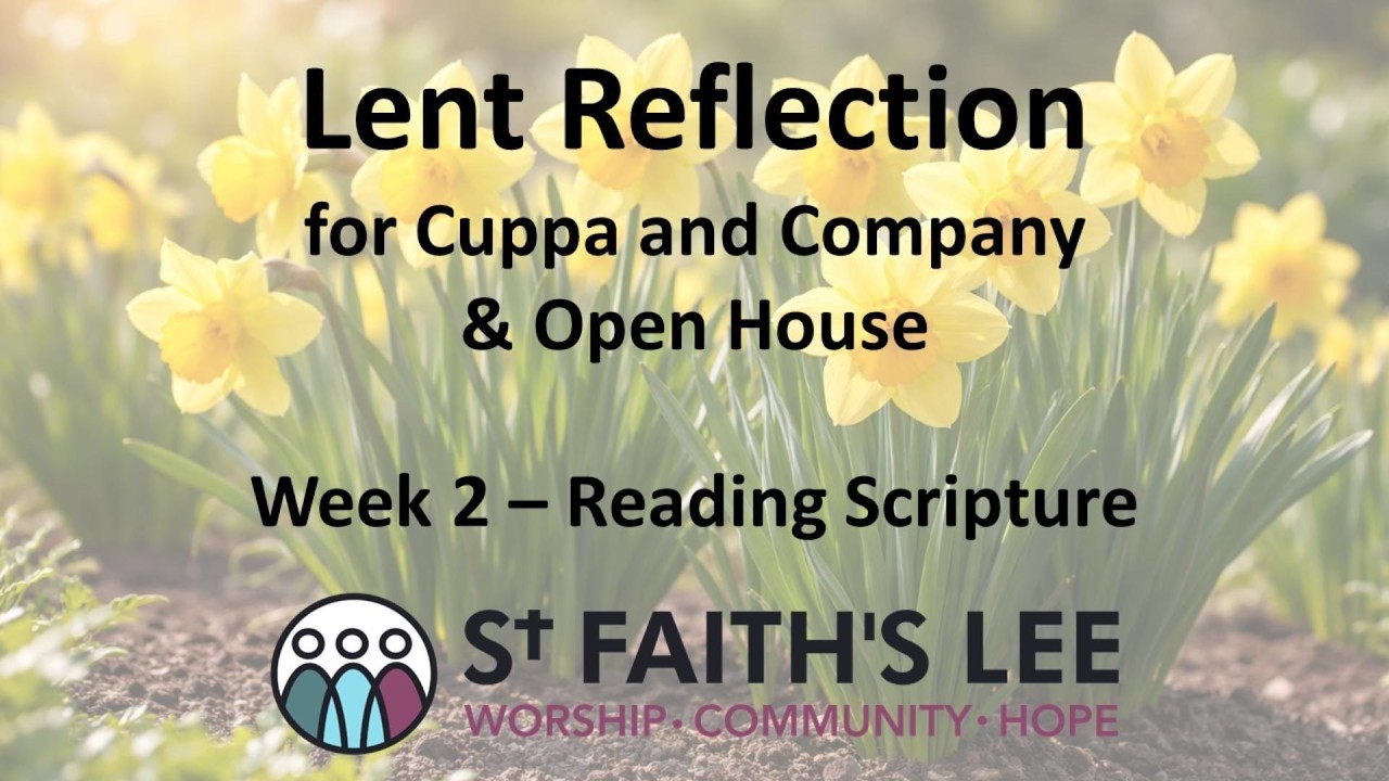 Week 2 Lent Reflection: Reading Scripture