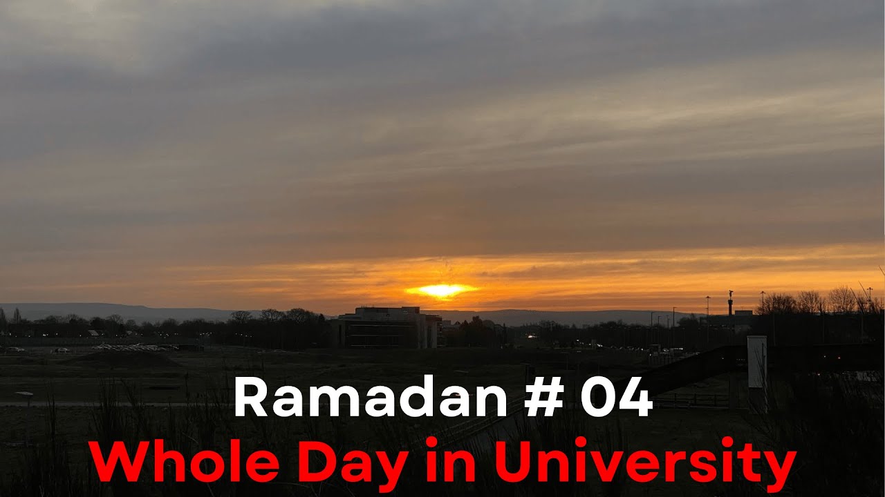 A Beautiful Day of 4th Ramadan | University, Friends & Iftaar on the Go