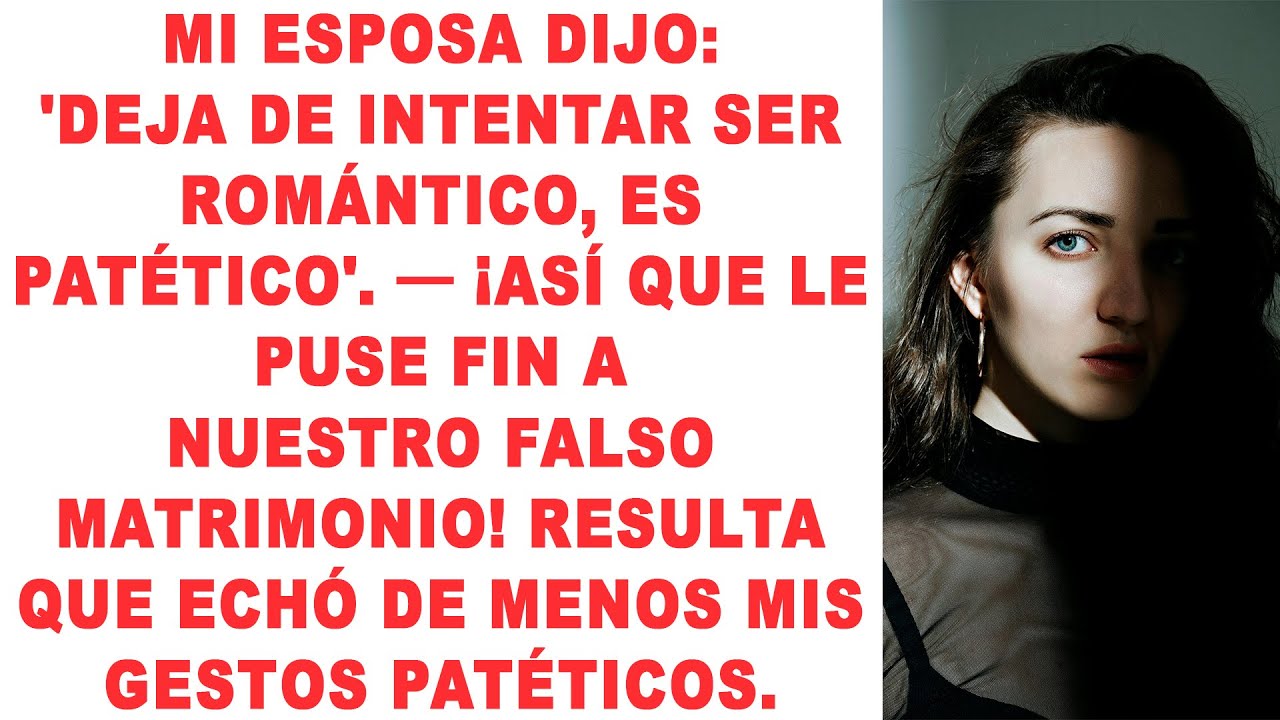 Mi esposa dijo: 