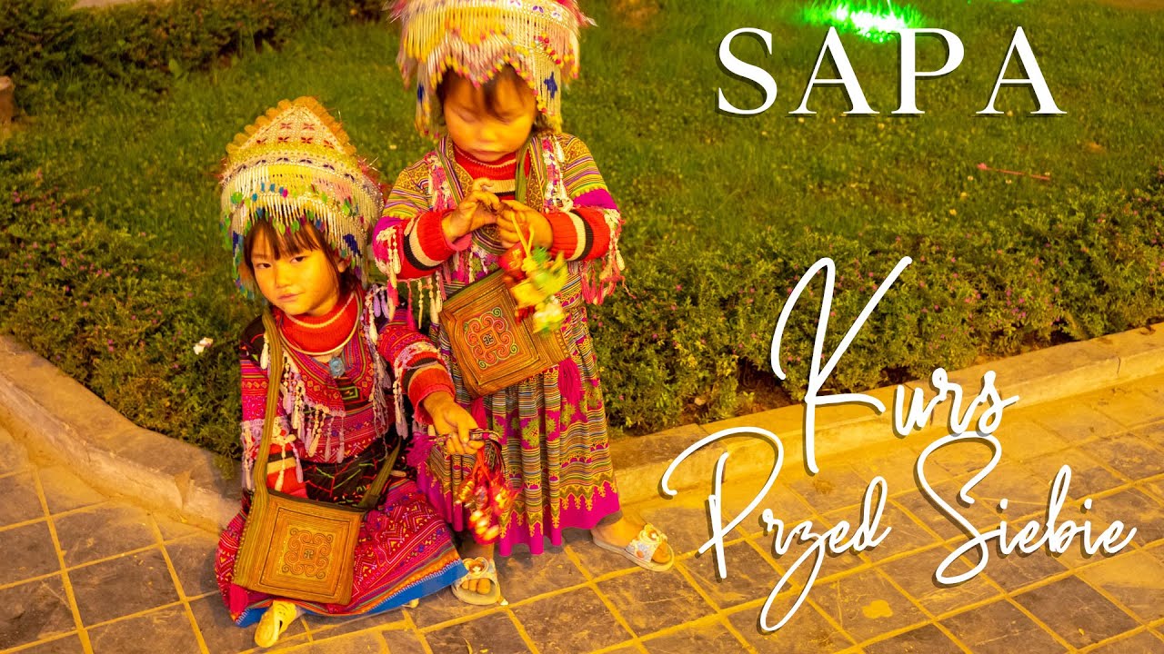 Niesamowite SAPA. G&oacute;ry Wietnamu.